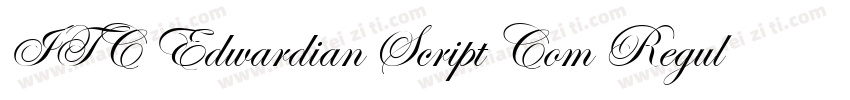 ITC Edwardian Script Com Regular字体转换